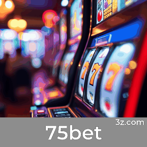 75bet: Sua Solução Completa para Apostas Online