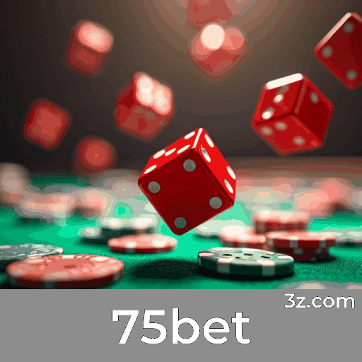 75bet: Plataforma de Apostas Segura e Profissional